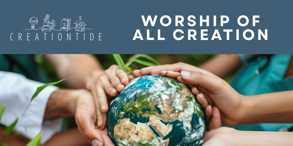 Creationtide 2025 - Week 2: Worship of All Creation